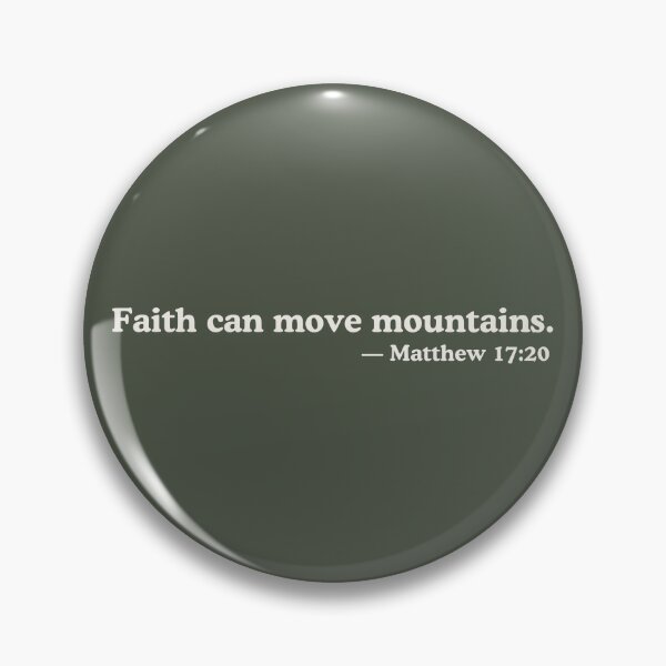 Item preview, Faith Moves Mountains Matthew 17:20 designed and sold by ElemntCo.