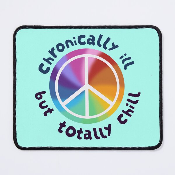 Item preview, Chronically ill but totally chill designed and sold by Diabumblebee.