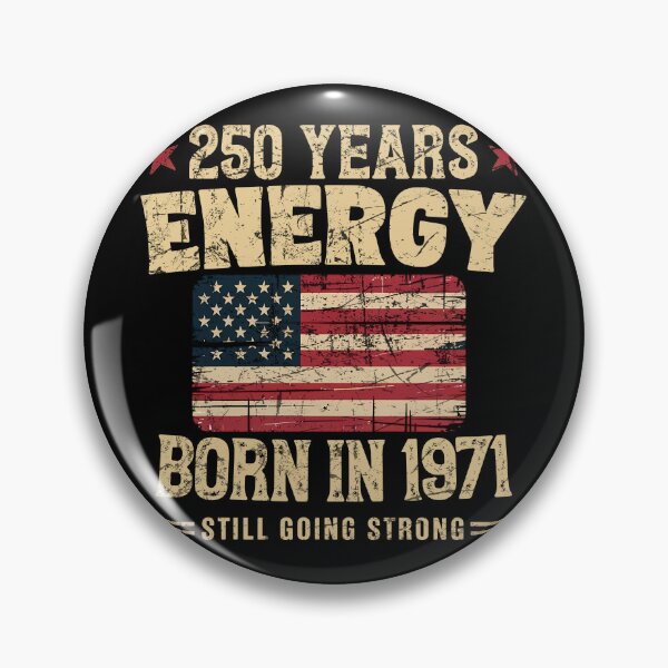 Item preview, Born in 1971 Vintage Birthday 250 Years Energy Design designed and sold by LiviuGligoros.
