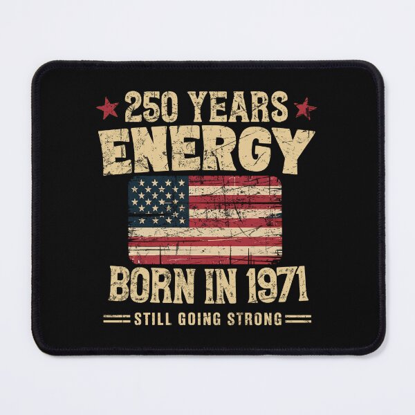 Item preview, Born in 1971 Vintage Birthday 250 Years Energy Design designed and sold by LiviuGligoros.