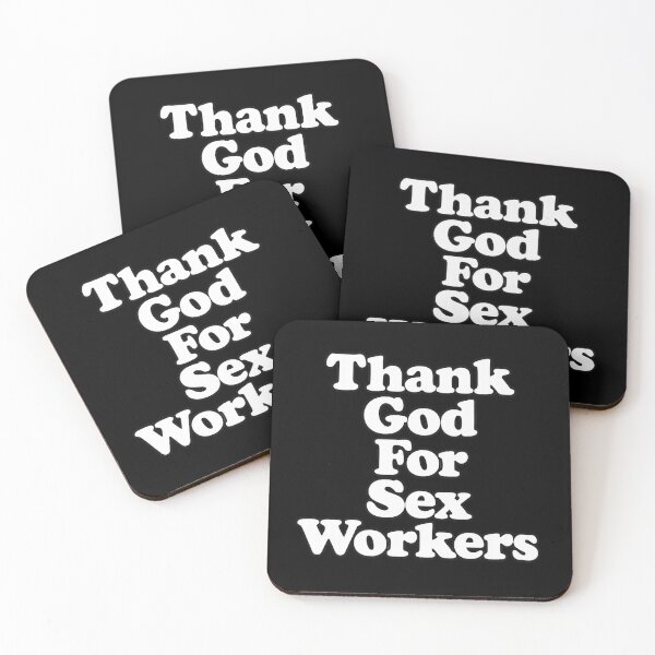 Item preview, Thank God For Sex Workers designed and sold by DIRTYDUNNZ.