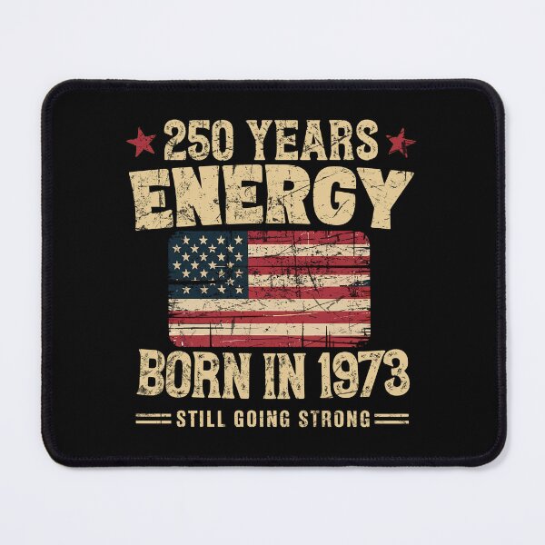 Item preview, Born in 1973 Vintage Birthday 250 Years Energy Design designed and sold by LiviuGligoros.