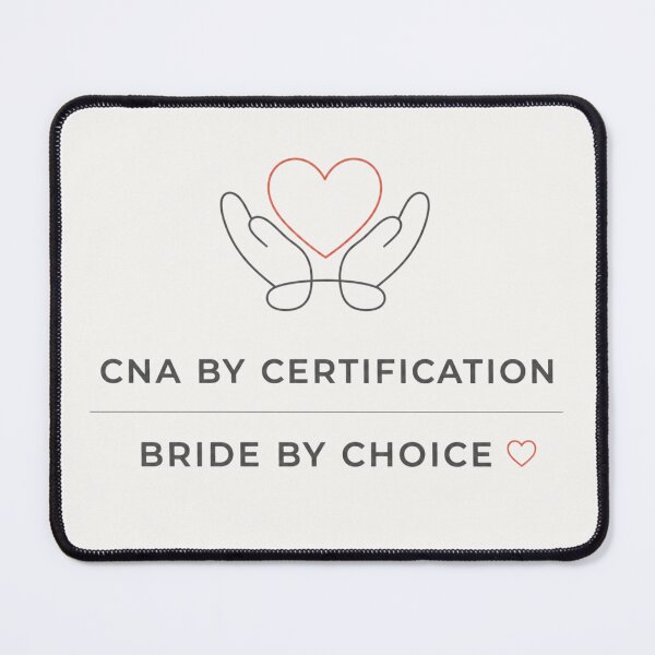 Item preview, Certified CNA Bride By Choice designed and sold by BriSher.