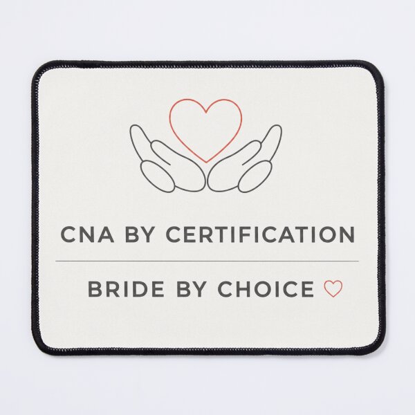 Item preview, Certified CNA Bride By Choice designed and sold by BriSher.