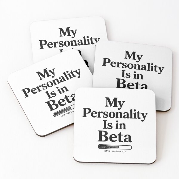 Item preview, My personality is in beta designed and sold by AnthonyThomas.