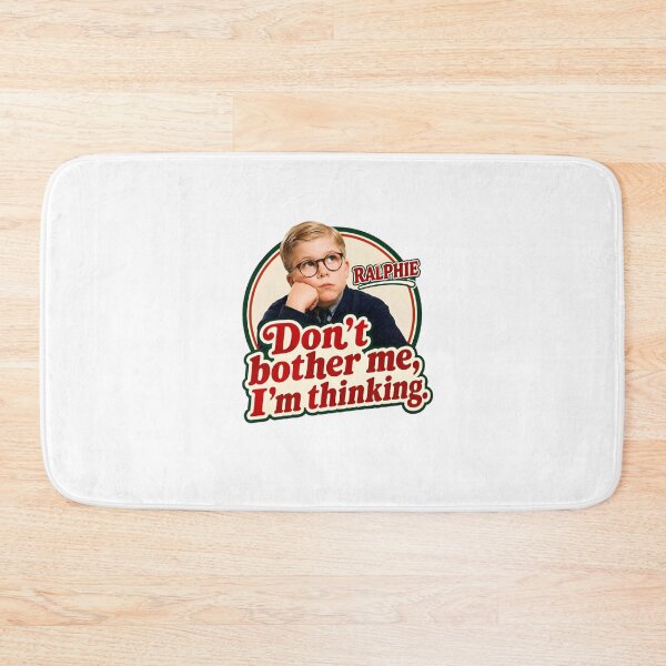 Item preview, Ralphie Quote designed and sold by jpal74.