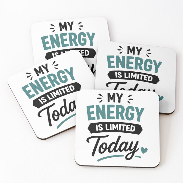 Item preview, My Energy Is Limited Today Funny Low Energy Quote designed and sold by Gift Phrase Studio.