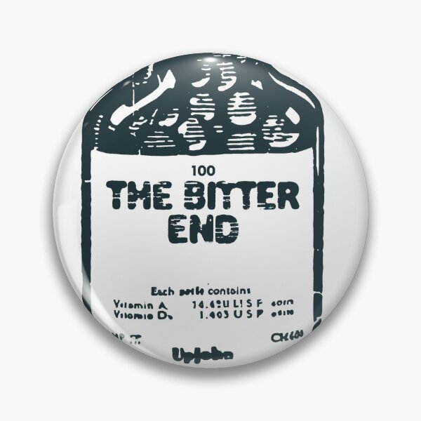 Item preview, The Bitter End designed and sold by URGraphics.