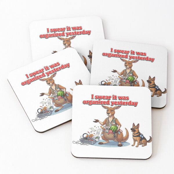 Item preview, I Swear It Was Organized Yesterday Kangaroo Meme designed and sold by Burnout-Beasts.