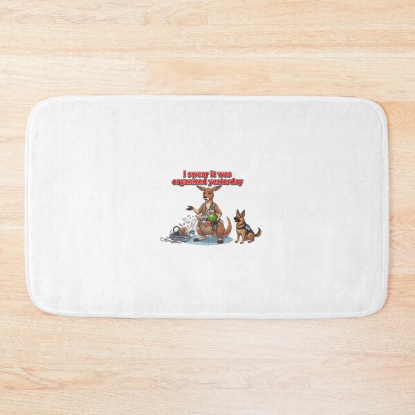 Item preview, I Swear It Was Organized Yesterday Kangaroo Meme designed and sold by Burnout-Beasts.