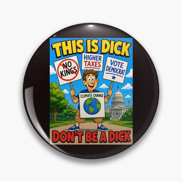 Item preview, This Is Dick Don’t Be a Dick Funny Political Cartoon Protest designed and sold by NapoliApparel.