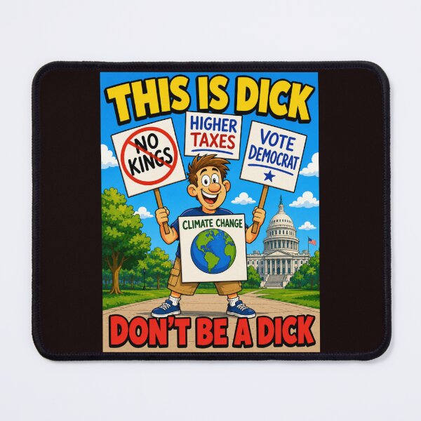 Item preview, This Is Dick Don’t Be a Dick Funny Political Cartoon Protest designed and sold by NapoliApparel.