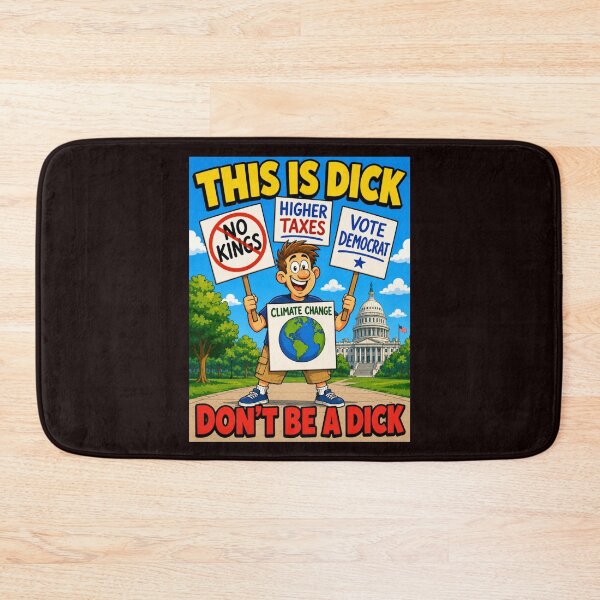 Item preview, This Is Dick Don’t Be a Dick Funny Political Cartoon Protest designed and sold by NapoliApparel.