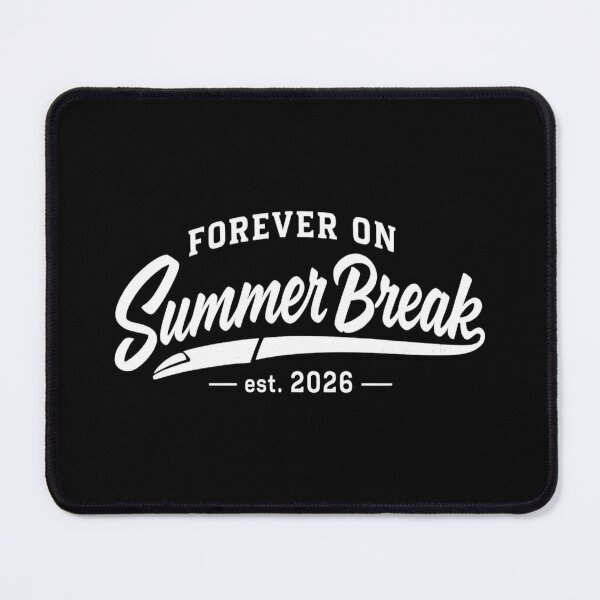 Item preview, Forever On Summer Break 2026, Retirement designed and sold by CloudyPress.