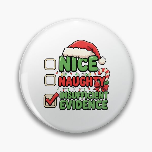 Item preview, nice naughty insufficient evidence christmas humor designed and sold by ArtDesignTp.