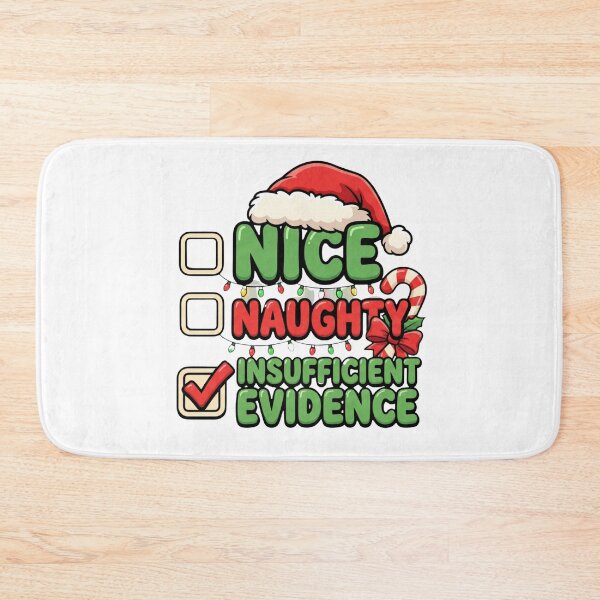 Item preview, nice naughty insufficient evidence christmas humor designed and sold by ArtDesignTp.