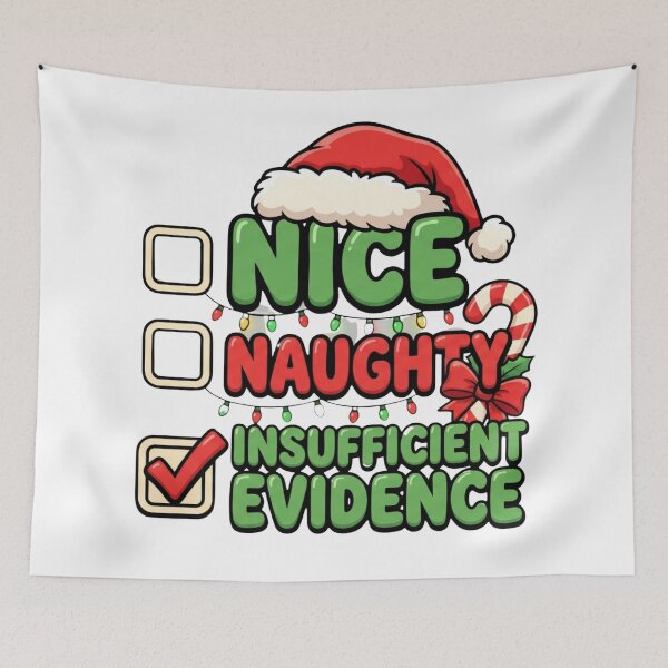 Item preview, nice naughty insufficient evidence christmas humor designed and sold by ArtDesignTp.
