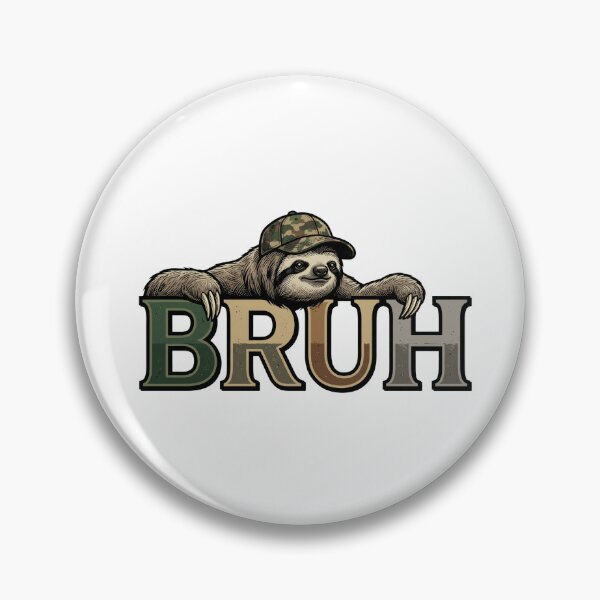 Item preview, quirky sloth bruh sarcastic humor meme art designed and sold by ArtDesignTp.