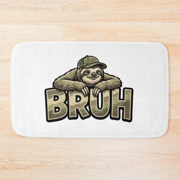Item preview, bruh sloth funny quote relaxed meme style designed and sold by ArtDesignTp.