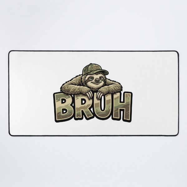 Item preview, bruh sloth funny quote relaxed meme style designed and sold by ArtDesignTp.