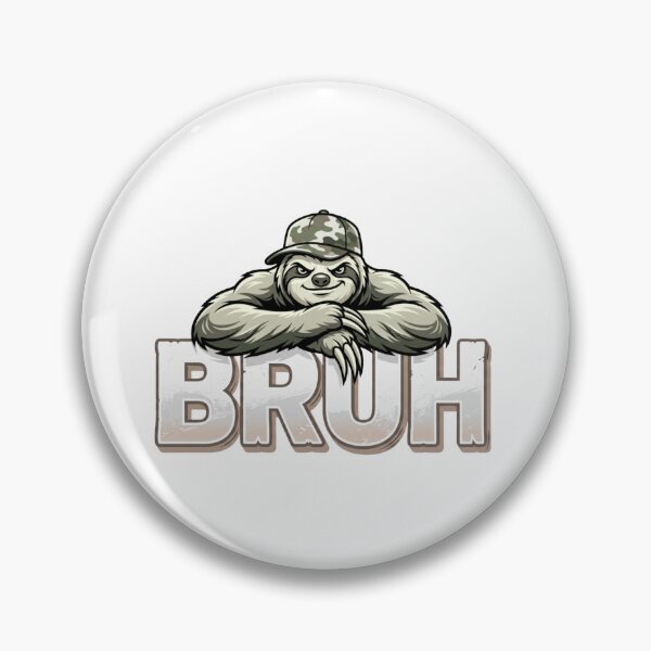 Item preview, sarcastic bruh sloth funny meme artwork designed and sold by ArtDesignTp.