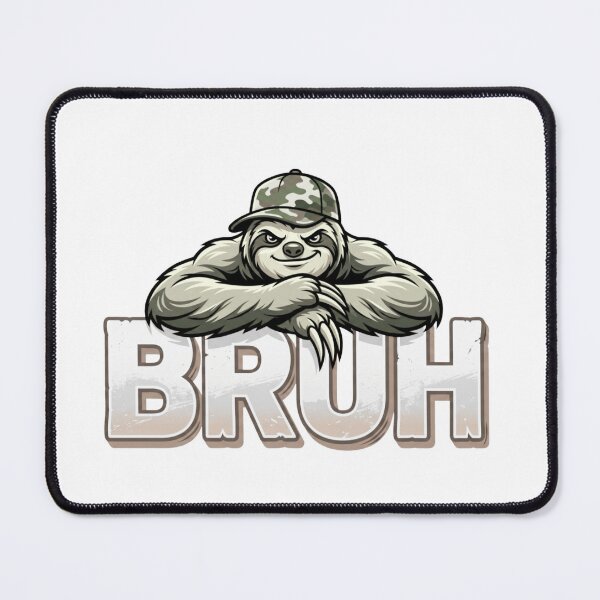 Item preview, sarcastic bruh sloth funny meme artwork designed and sold by ArtDesignTp.