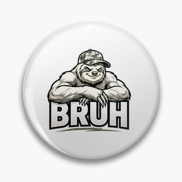 Item preview, funny bruh sloth meme relaxed humor style designed and sold by ArtDesignTp.