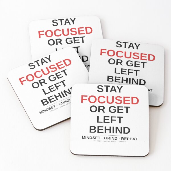 Item preview, Stay Focused Or Get Left Behind Streetwear designed and sold by nosleepdrop5.