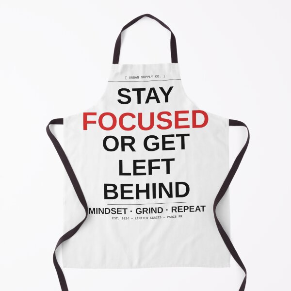 Item preview, Stay Focused Or Get Left Behind Streetwear designed and sold by nosleepdrop5.