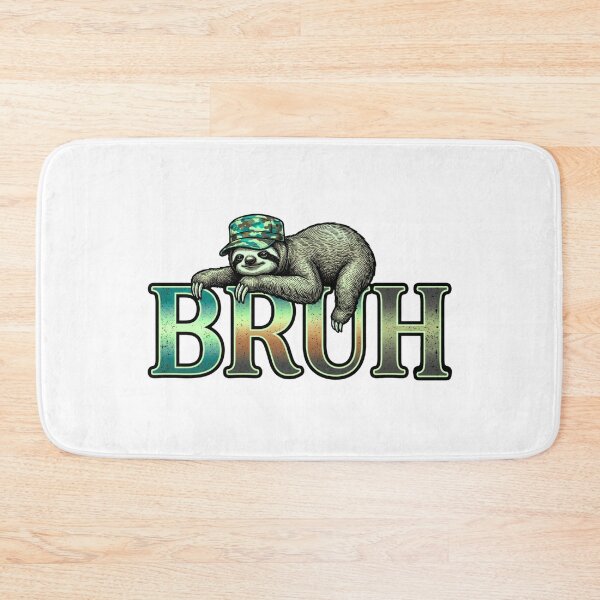 Item preview, funny sloth bruh sarcastic meme humor art designed and sold by ArtDesignTp.