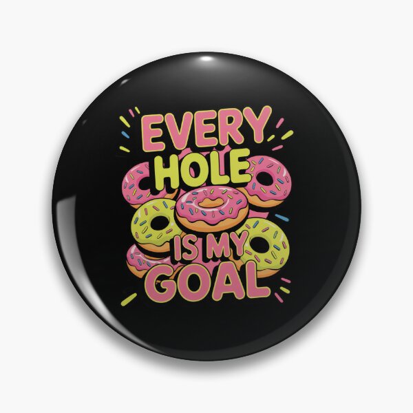 Item preview, Every Hole Is My Goal Donut Design designed and sold by Peter Stawicki.
