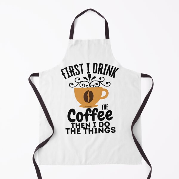 Item preview, First I Drink The Coffee Then I Do The Things designed and sold by LuveraxArt.
