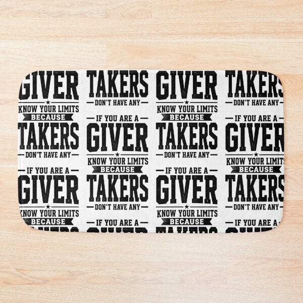 Item preview, If You Are A Giver Know Your Limits Funny Motivational Quote Shirt designed and sold by Beauty2244.