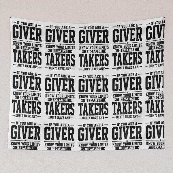 Item preview, If You Are A Giver Know Your Limits Funny Motivational Quote Shirt designed and sold by Beauty2244.