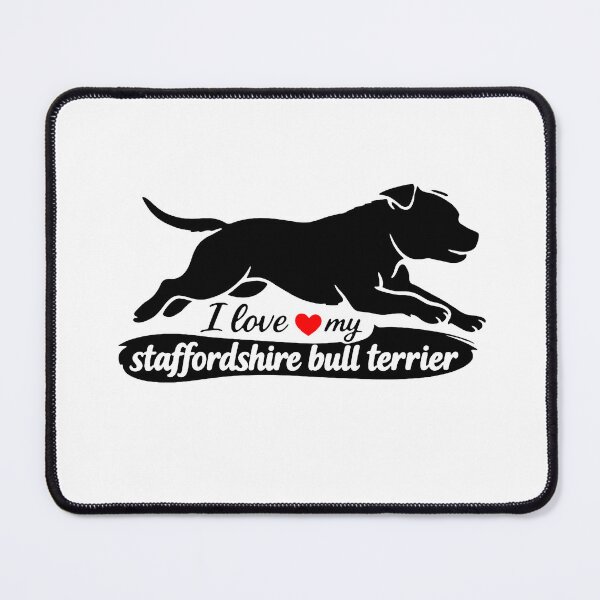 Item preview, I Love My Staffordshire Bull Terrier designed and sold by I Love My Pet Print Shop.