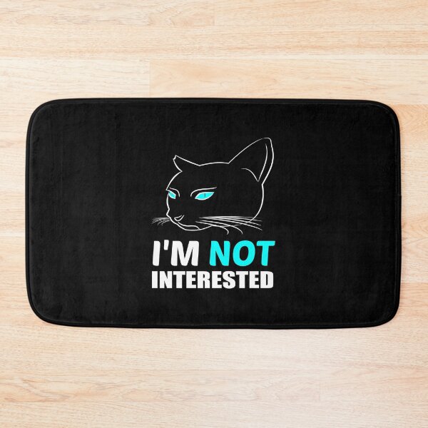 Item preview, Im Not Interested designed and sold by Gustavo Navarro.