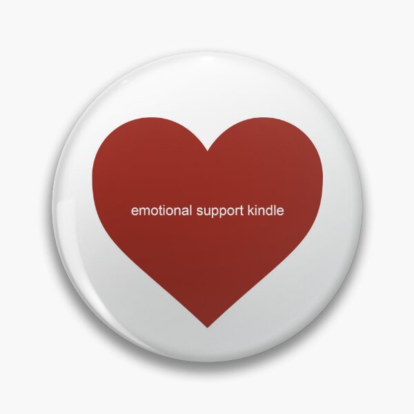 Item preview, emotional support kindle designed and sold by kristi designs.