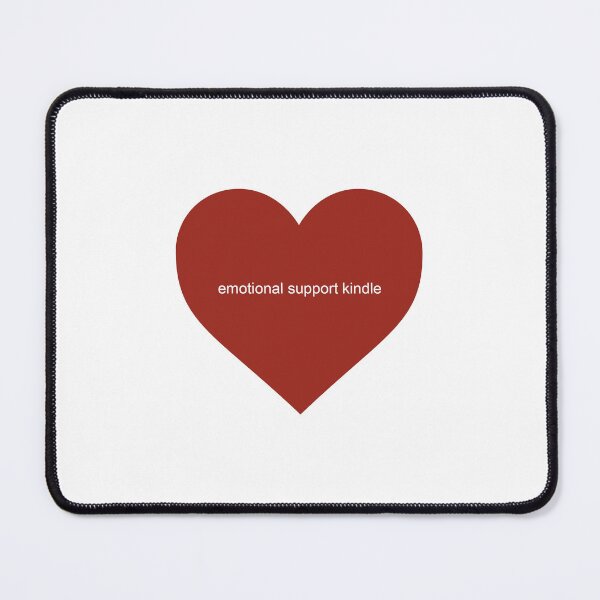 Item preview, emotional support kindle designed and sold by kristi designs.