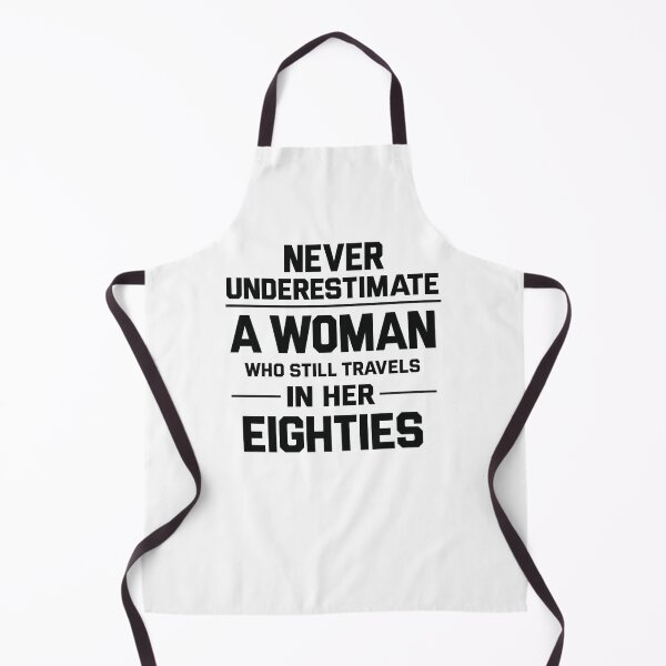 Item preview, Never Underestimate A Woman Who Still Travels In Her Eighties,Grandma  designed and sold by CloudyPress.