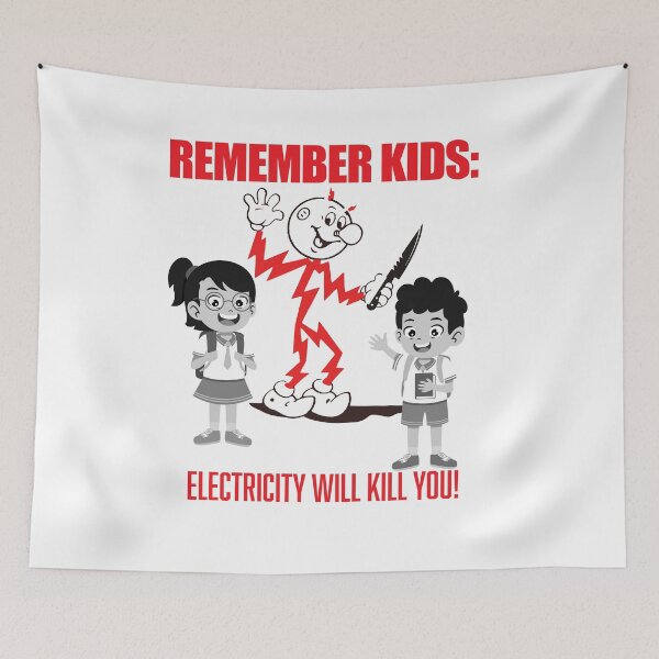 Item preview, Electricity Kills - Remember Kids designed and sold by GraphicsMark.