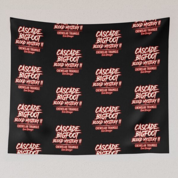 Item preview, Cascade Bigfoot Blood Mystery II - Chewelah Triangle designed and sold by Heinessight Merch.