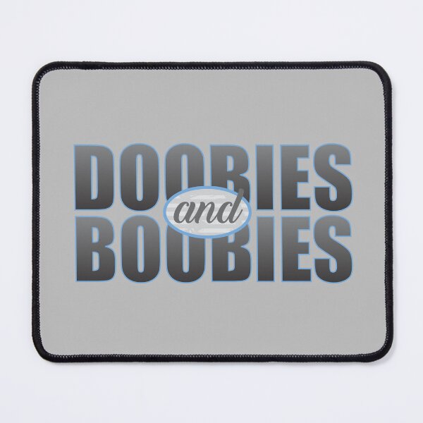 Item preview, Doobies and Boobies The Perfect Weekend designed and sold by DalePrestonArt.