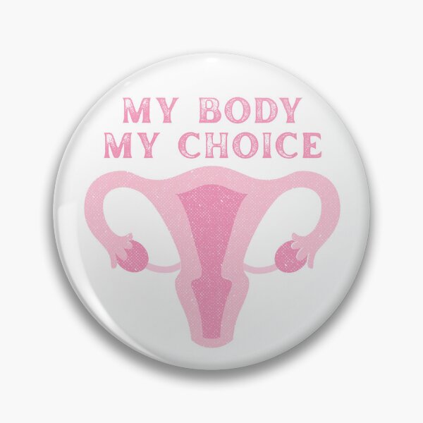 Item preview, My body my choice designed and sold by EvergreenRevolt.