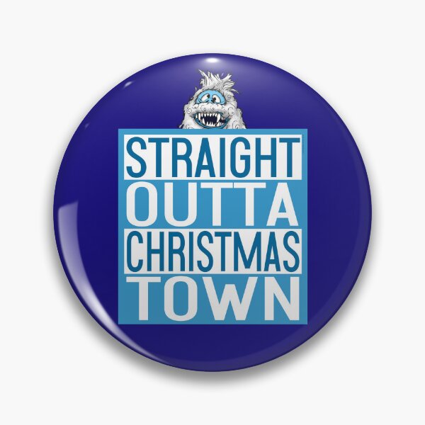Item preview, Straight Outta Christmas Town designed and sold by Normbot2000.