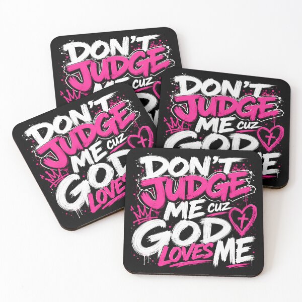 Item preview, Don’t Judge Me Cuz God Loves Me Christian Faith Design designed and sold by GlowingInGod.