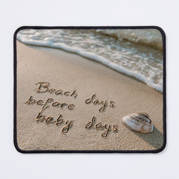 Item preview, Beach Days Before Baby Days Message in Sand with Seashell designed and sold by chase-thewave.