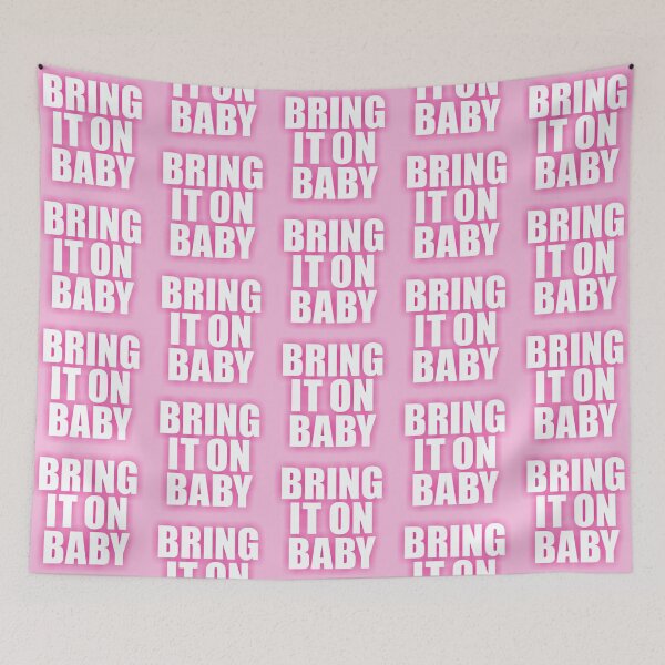 Item preview, Bring It On Baby designed and sold by DalePrestonArt.