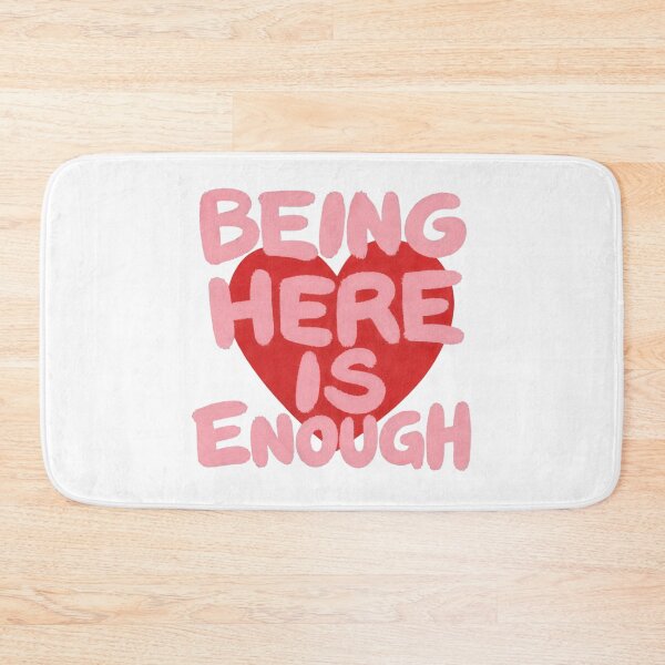 Item preview, Being Here Is Enough Soft Quotecore Mood designed and sold by bosamji.