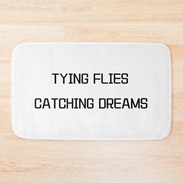 Item preview, Tying Flies Catching Dreams Fly Fishing Quote T-Shirt - Uncle Jichuan designed and sold by Uncle-Jichuan.