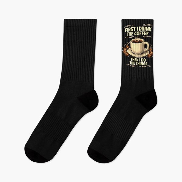 Item preview, First I Drink The Coffee Then I Do The Things designed and sold by LuveraxArt.